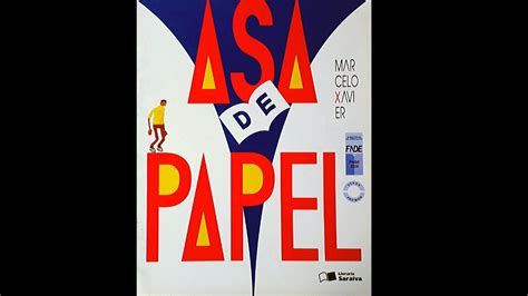 Asas De Papel Marcelo Xavier Youtube