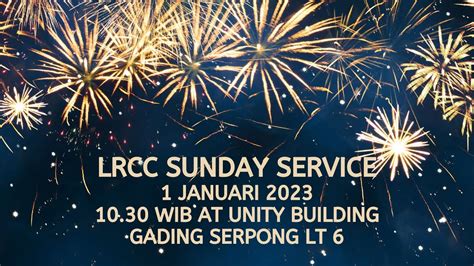 LRCC SUNDAY SERVICE 1 JANUARI 2023 PS VANDY STEVEN YouTube