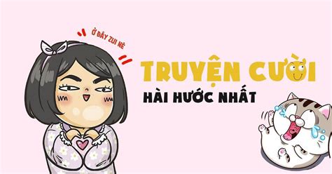 10 Cuốn Truyện Cười Ngắn Hài Hước Nhất Giúp Xả Xì Trét Hiệu Quả