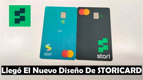 Lleg La Nueva Tarjeta Stori As Luce El Nuevo Dise O De La