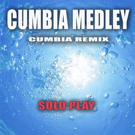 CUMBIA MEDLEY SOLO PLAY Edizioni Musicali Digital Store Network