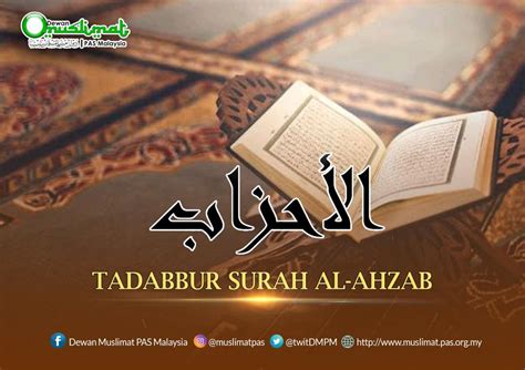 Tadabbur Al Quran Surah Al Ahzab Siri Berita Parti Islam Se