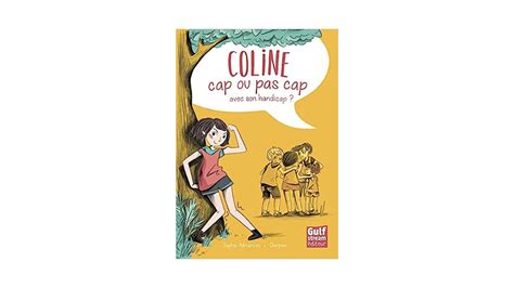 Coline Cap Ou Pas Cap Avec Son Handicap Intercamsp