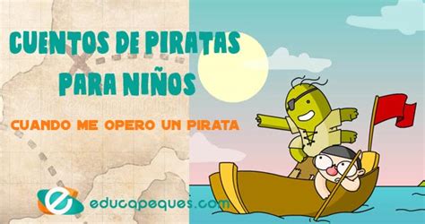 Cuentos de piratas para niños Cuando me operó un pirata