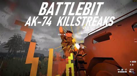 Battlebit Remastered Ak Killstreaks Gameplay Youtube