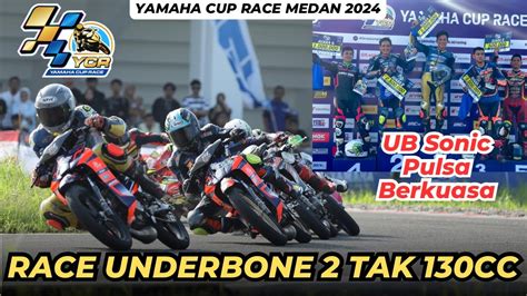 Full Race Underbone Tak Cc Yamaha Cup Race Ycr Medan Youtube