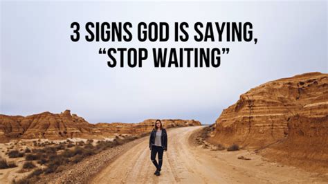 3 Signs God Is Telling You To Stop Waiting Agw Ministries