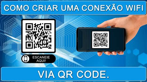 Como Criar Uma ConexÃo Com O Wifi Via Qr Code Youtube