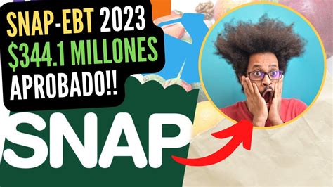 Snap 2023 Aprobado 3441 Millones Para Cupones De Alimentos En Enero