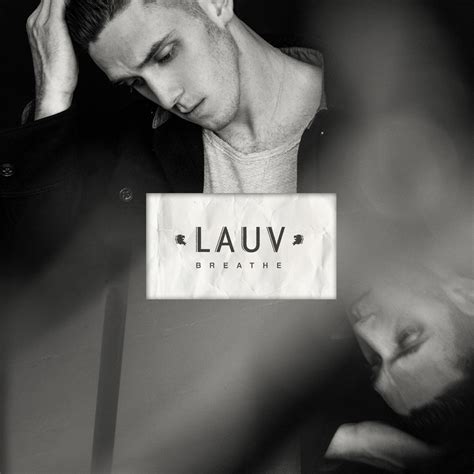 Lauv – Breathe Lyrics | Genius Lyrics