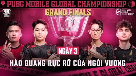 VN 2023 PMGC Grand Finals Day 3 PUBG MOBILE Global Championship