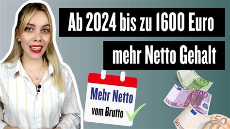 Mehr Netto Vom Brutto Gehalt Ab 2024 YouTube