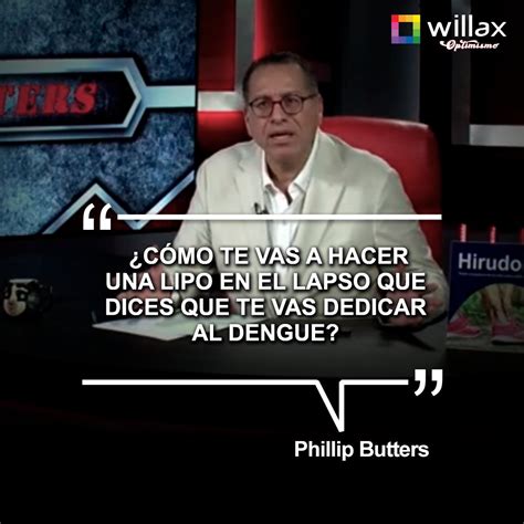 Willax Televisi N On Twitter Combutters Phillip Butters Sobre Rosa