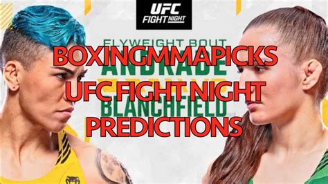 UFC Fight Night Andrade Vs Blanchfield FULL CARD PREDICTIONS YouTube