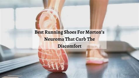 8 Best Running Shoes For Mortons Toe Neuroma That Curb The Discomfort