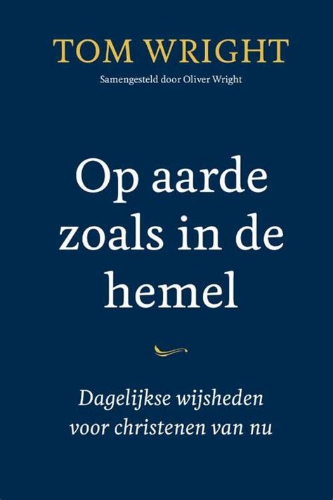 Op Aarde Zoals In De Hemel Tom Wright Boek Bruna