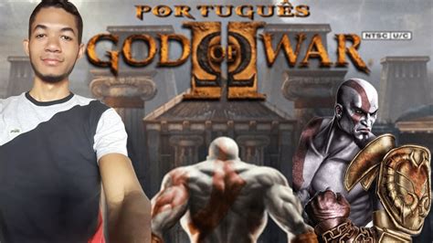 GOD OF WAR 2 PT BR ATÉ ZERAR MODO DEUS DIFÍCIL SEM UPGRADE PS2