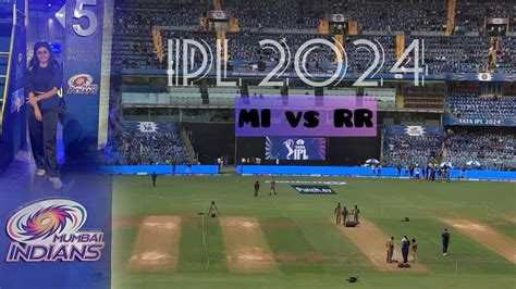 Moments At Wankhede Stadium Ipl Mi Vs Rr Garware Pavilion