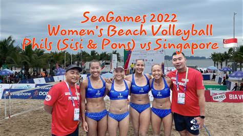 Seagames Womens Beach Volleyball Sisi And Pons Phils Vs Singapore Youtube