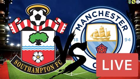 Southampton Man City Live Stream Efl Cup Carabao Cup Match