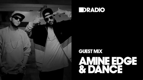 Defected Radio Show Guest Mix By Amine Edge And Dance 12 05 17 Youtube