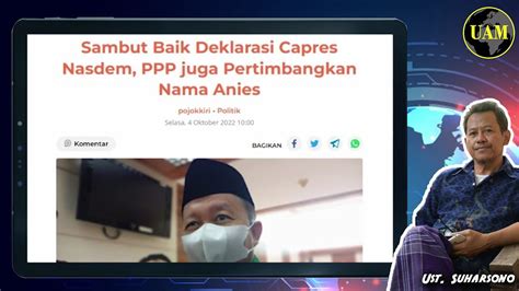 Tak Hanya Pan Ppp Juga Antusias Sambut Nasdem Capreskan Anies