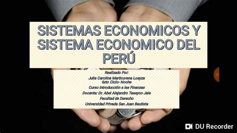 Sistemas Económicos Sistema Económico Peruano YouTube