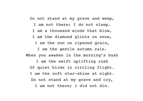 Do Not Stand At My Grave And Weep By Mary Elizabeth Frye 1932 Words