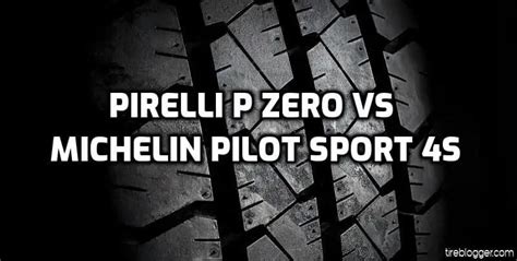 Pirelli P Zero Vs Michelin Pilot Sport 4S Tire - Comparison TABLE