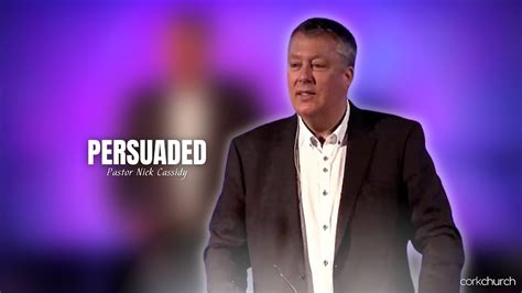 Persuaded Cork Church Live Stream Pastor Nick Cassidy Youtube