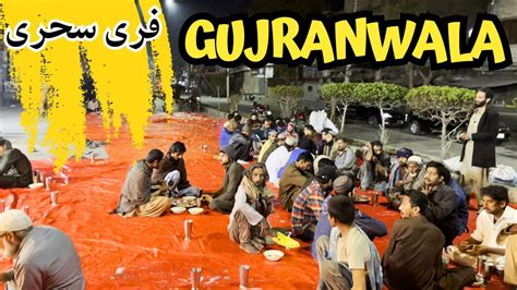 Don T Miss Out On Sehri In Gujranwala Free Sehri In Gujranwala