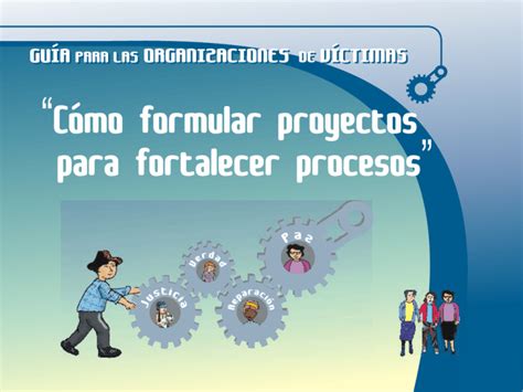 C Mo Formular Proyectos Para Fortalecer Procesos