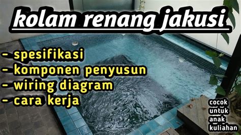 MENGENAL CARA KERJA DAN WIRING DIAGRAM KOLAM RENANG JACUZZI YouTube