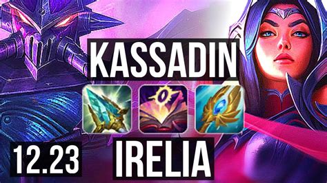 Kassadin Vs Irelia Mid 7 Solo Kills 900 Games 1 4m Mastery