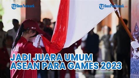 Indonesia Dipastikan Menjadi Juara Umum Asean Para Games Youtube