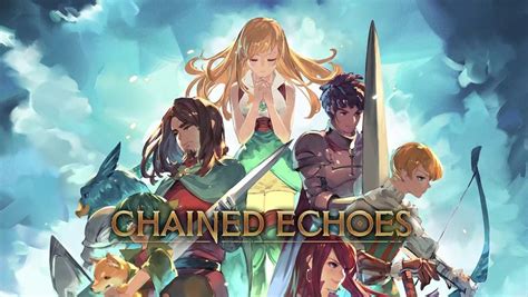 Chained Echoes Reviews - OpenCritic