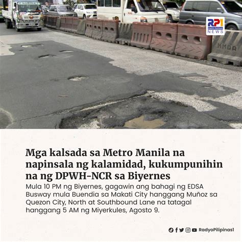 Mga Kalsada Sa Metro Manila Na Napinsala Ng Kalamidad Kukumpunihin Na