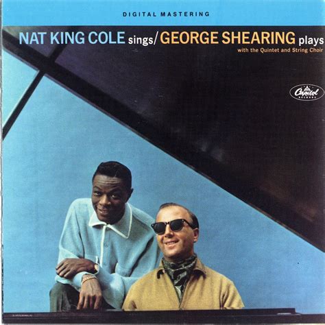 Nat King Cole Sings George Shearing Plays By Nat King Cole George