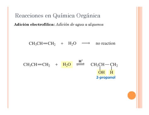Reactividad Adici N Electrof Lica Adici N De Agua A Alquenos