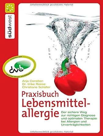 Praxisbuch Lebensmittelallergie Der Sichere Weg Zur Richtigen Diagnose