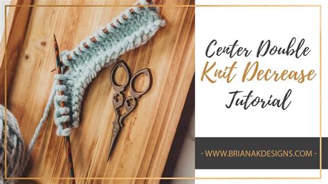 Center Double Decrease Cdd In Knitting Quick Tutorial Youtube