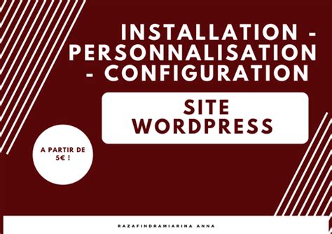 Je Vais Installer Personnaliser Et Configurer Votre Site WordPress Par