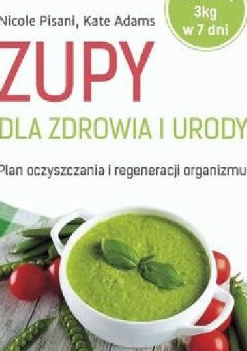 Zupy Dla Zdrowia I Urody Epub Pl