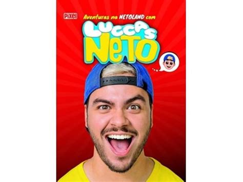 Livro As Aventuras Na Netoland Luccas Neto De Felipe Neto Worten Pt