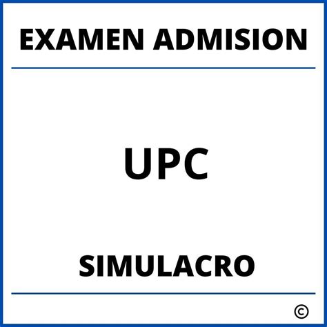 Simulacro Examen De Admision UPC 2025