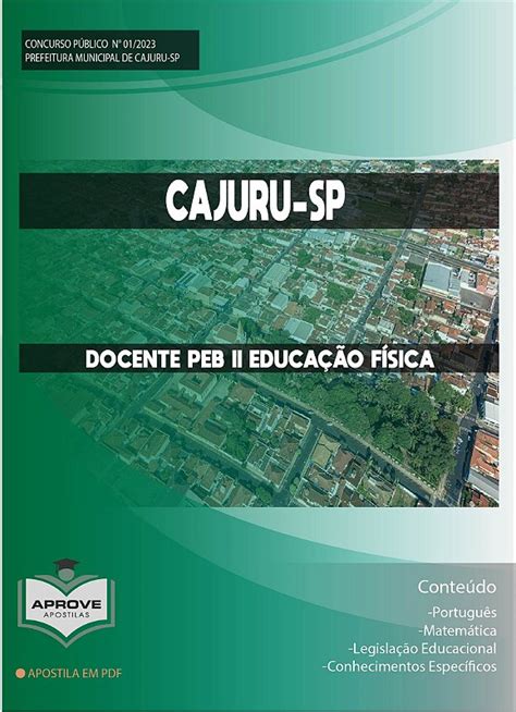 APOSTILA CAJURU DOCENTE PEB II EDUCAÇÃO FÍSICA Aprove Apostilas