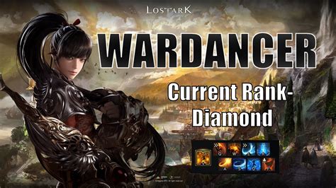 Lost Ark Wardancer PvP NA Competitive Matches Road To Grandmaster