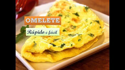 Como Fazer A Melhor Omelete Receita De Omelete R Pido Youtube