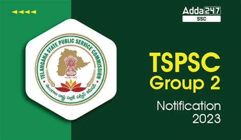 Tspsc Group 2 Notification 2023 For 783 Posts Exam Date Postponed