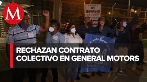 Trabajadores De General Motors Rechazan Contrato En Consulta CTM